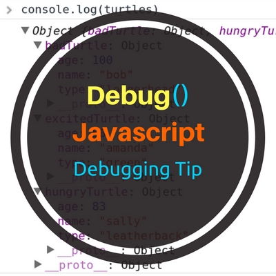 Debug() – Javascript Debugging Tips