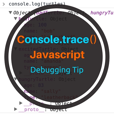 Console.trace() - Javascript Debugging Tips