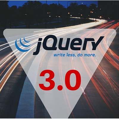jQuery 3.0 - One jQuery To Rule Them All!!