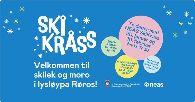 May be an image of text that says 'Gratis skiglede for store og smá T NEAS dager SkiKrảss med 20. 10. januar fra frakl.17.30 kl. 17.30 februar og SK® KRASS Velkommen til skilek og moro i lysloypa Roros! ulike Skicrossleype ulikehindre hindre Valgfritt om pá gá pátid tid deltar tilall Premiering tilalle som som kvelder begge Et arrangement Reros -Exerongemert.yuRerosLSi Ski samarbeld một Gneas'