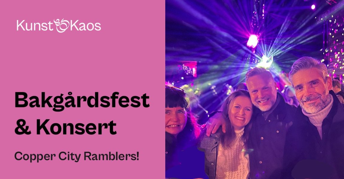 Bakgårdsfest & Konsert hos Kunst & Kaos