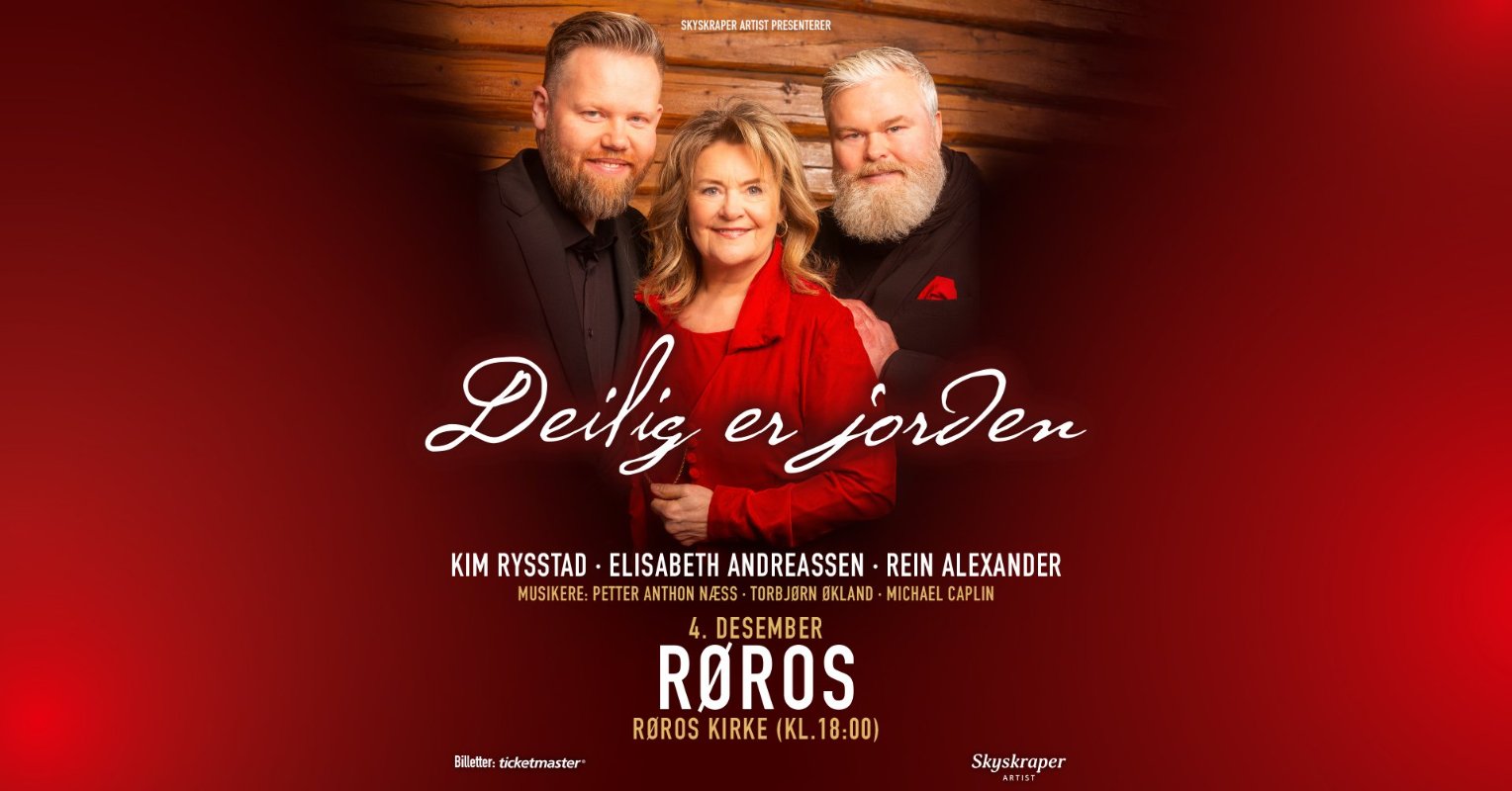 May be an image of trumpet and text that says "SRYSHRAPERARTIST SAYERRAFERARISEFRESENTERER PRESE ERER: DeilgerjorDen er erjorden Deily KIM RYSSTAD ELISABETH ANDREASSEN REIN ALEXANDER MUSIKERE: PETTER ANTHON NASS TORBJOR KIHENSAD-BLSU. TORBJARNOKLAND OKLAND MICHAELCAPLIN MICHAEL CAPLIN 4. DESEMBER ROROS ROROS KIRKE (KL. 8:00) Biletler: ticketmaster Skyskr aper"