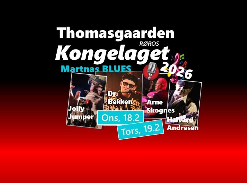 May be an image of trumpet and text that says 'Thomasgaarden Kongelaget ROROS MartnasBLUE Martnas BLUES 2026 Jolly Jumper Dra Bakkenas DAY Ons, 18.2 Tors, 19.2 Arne Skognes Halvard. Andresen'