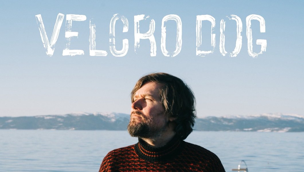 Velcro Dog // Konsert
