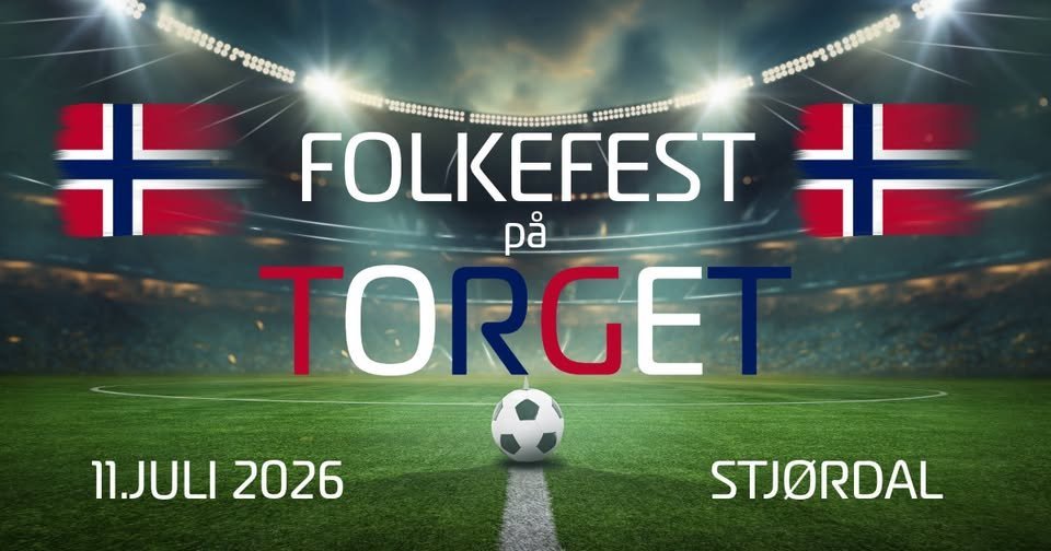 May be an image of text that says "+ FOLKEFEST a + TORGE 11.JULI2026 11.JULI 2026 STJORDAL"