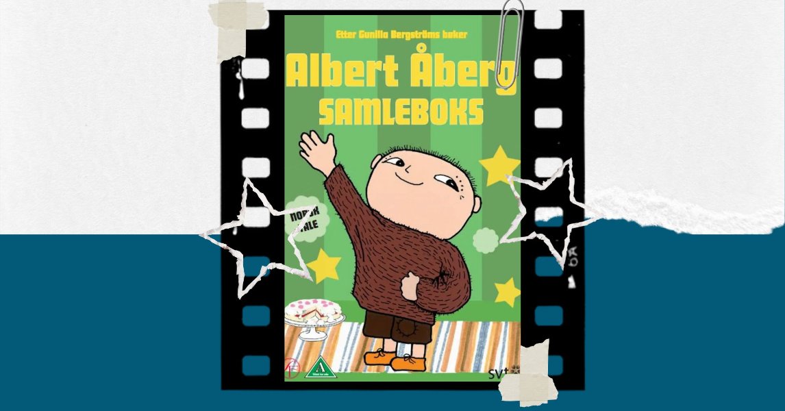 Månedens film: Albert Åberg - del 4