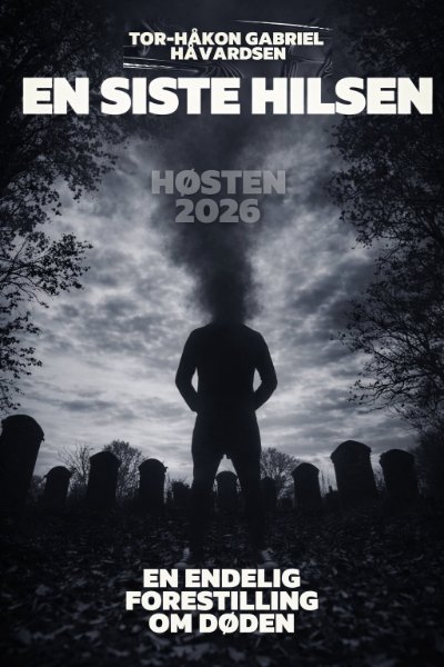 En siste hilsen med Tor-Håkon Gabriel Håvardsen