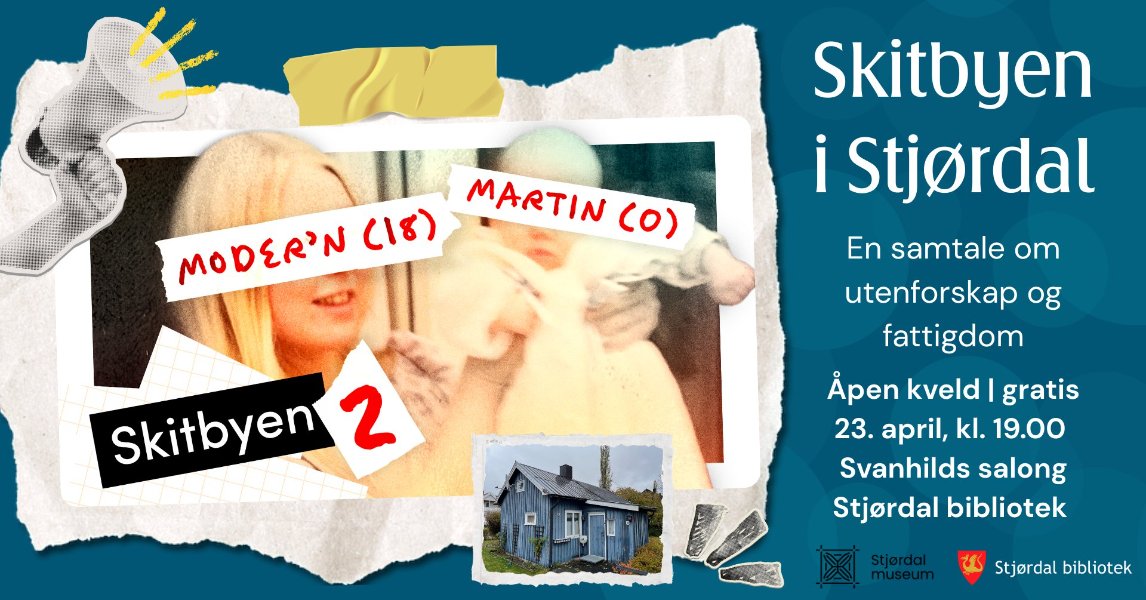 SKITBYEN I STJØRDAL - en samtale om utenforskap og fattigdom 