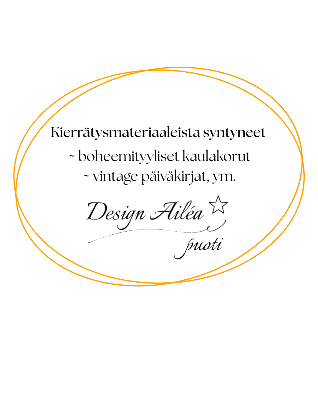 DESIGN AILÉA tuotteet ( aputoiminimi) 