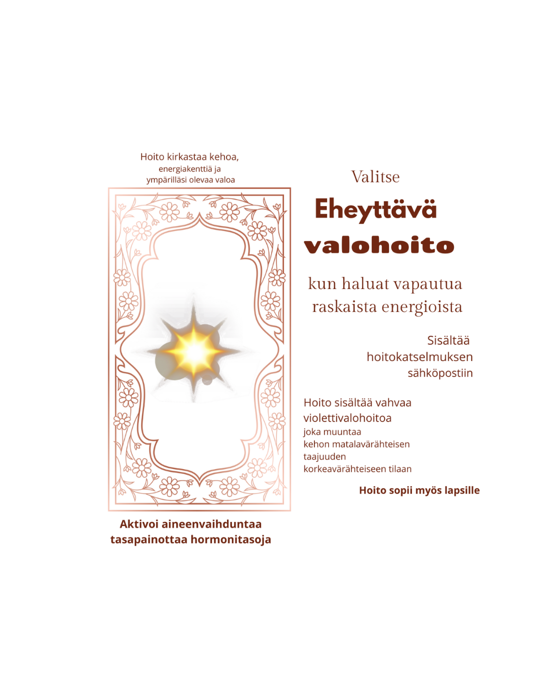 Eheyttävä valohoito ( etänä )