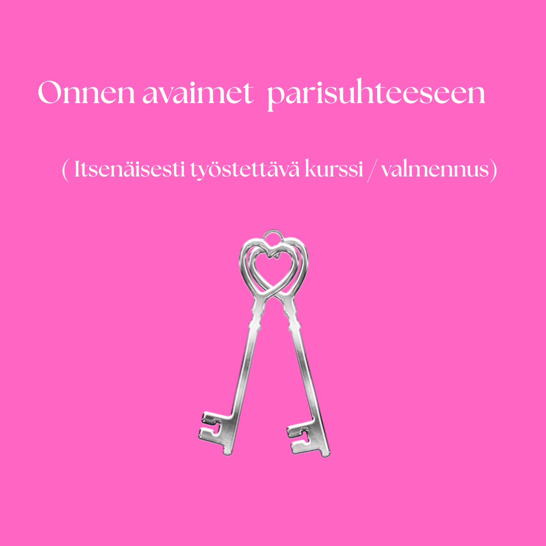 Onnen avaimet parisuhteeseen ( itsenäisesti työstettävä valmennus) 