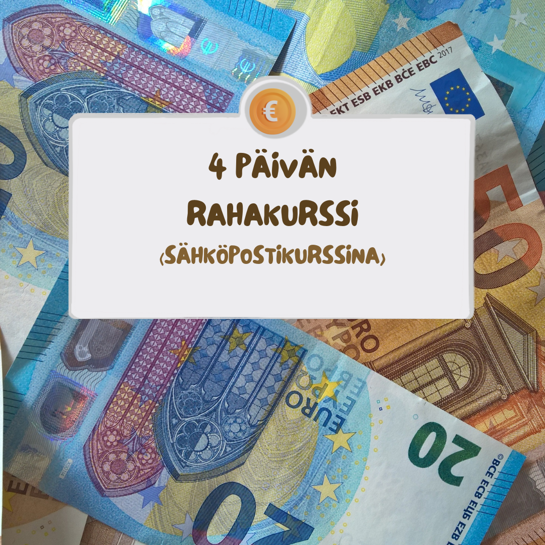 4 päivän rahakurssi (sähköpostikurssina)