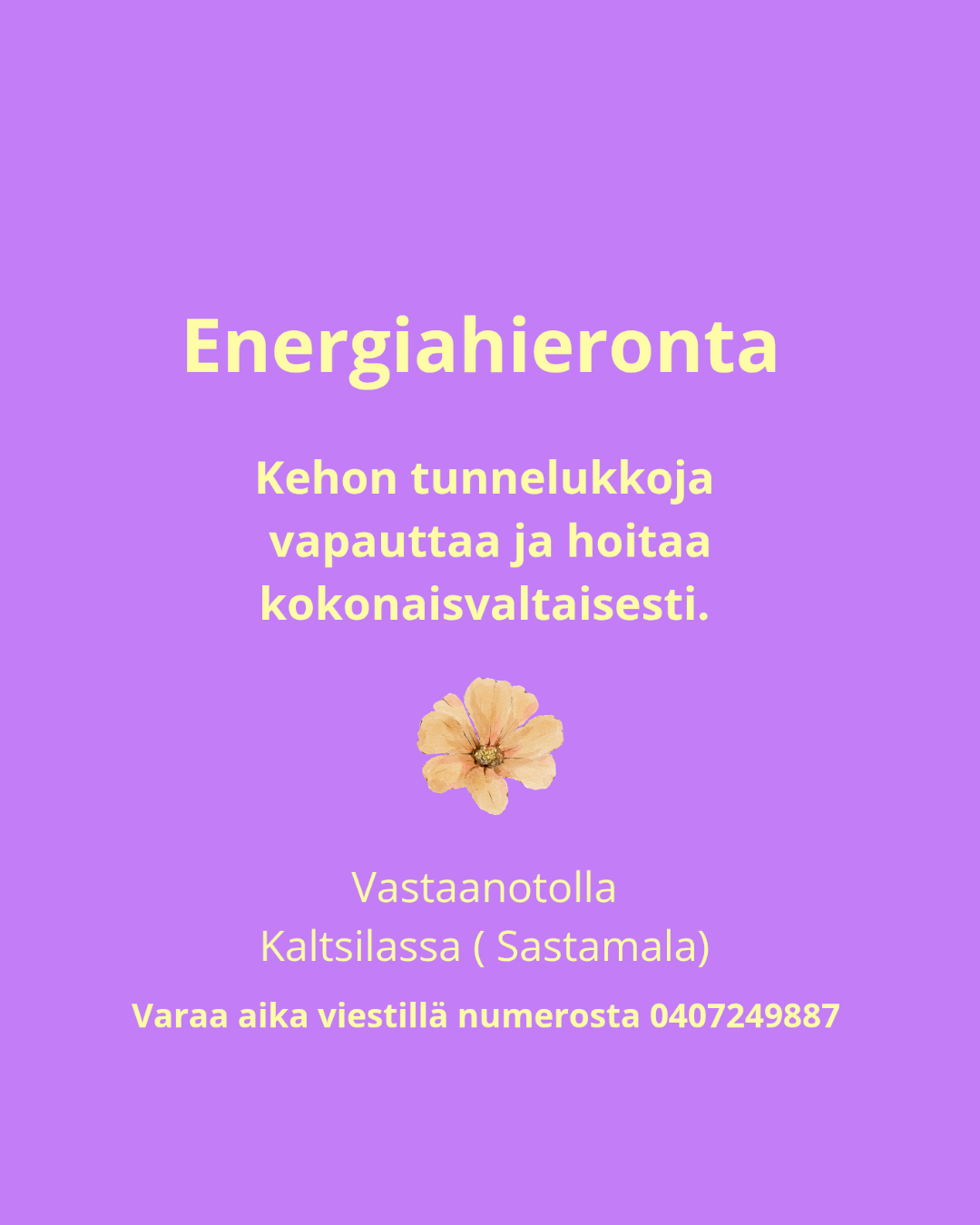 Energiahieronta 60 min ( vastaanotolla Kaltsilassa Sastamala)