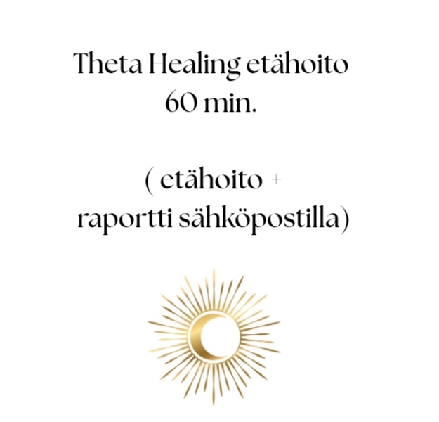 Theta Healing hoito 60 min. ( ETÄHOITO + hoitoraportin sähköpostilla) 