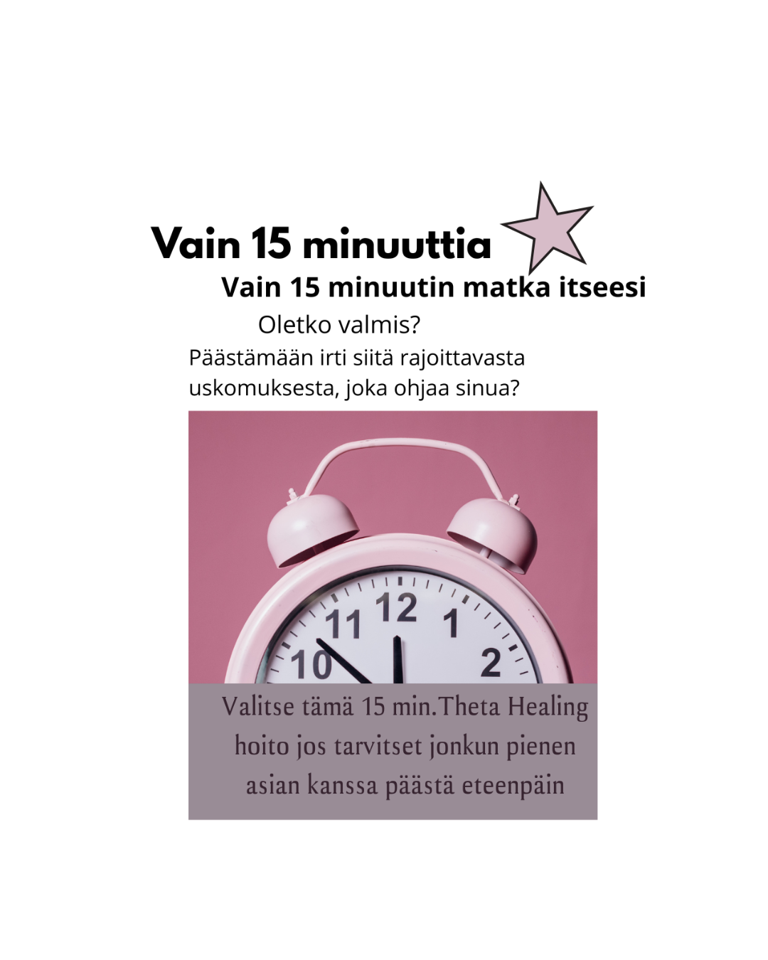 Theta Healing hoito 15 min. ( puhelimitse keskusteluna) 