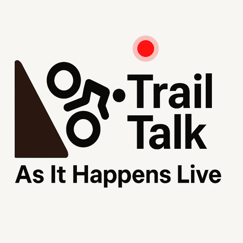 Trail Talk 🔴 Live! 