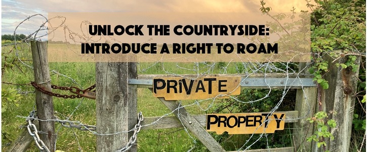 Unlock England’s Countryside: Introduce a Right to Roam