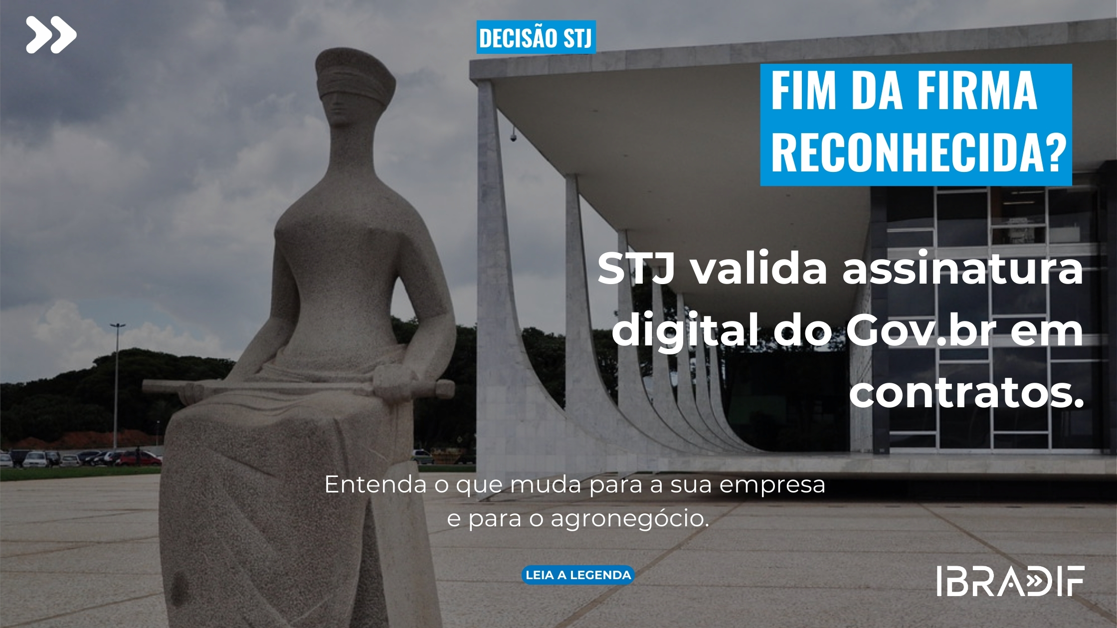 STJ valida assinatura digital do Gov.br para contratos