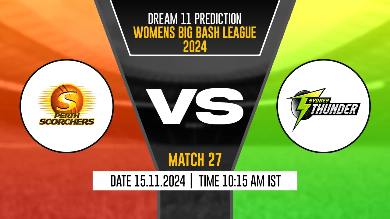PS-W vs ST-W Dream11 Prediction, Perth Scorchers-W vs Sydney Thunder-W, 27th Match