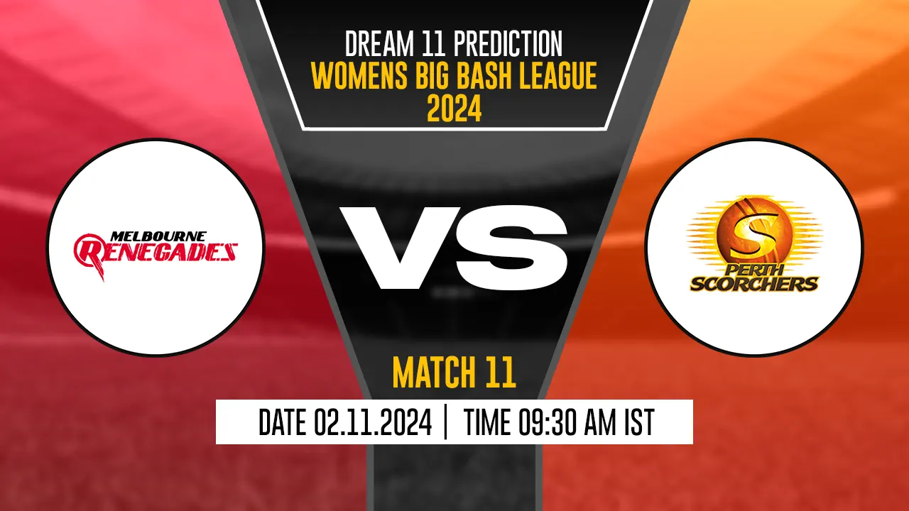 MR-W vs PS-W Dream11 Prediction, Melbourne Renegades-W vs Perth Scorchers-W, 11th Match