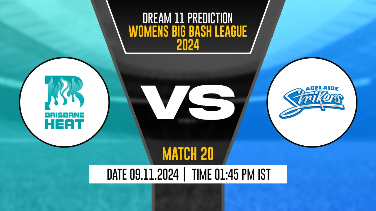 AS-W vs BH-W Dream11 Prediction, Adelaide Strikers-W vs Brisbane Heat-W, 20th Match
