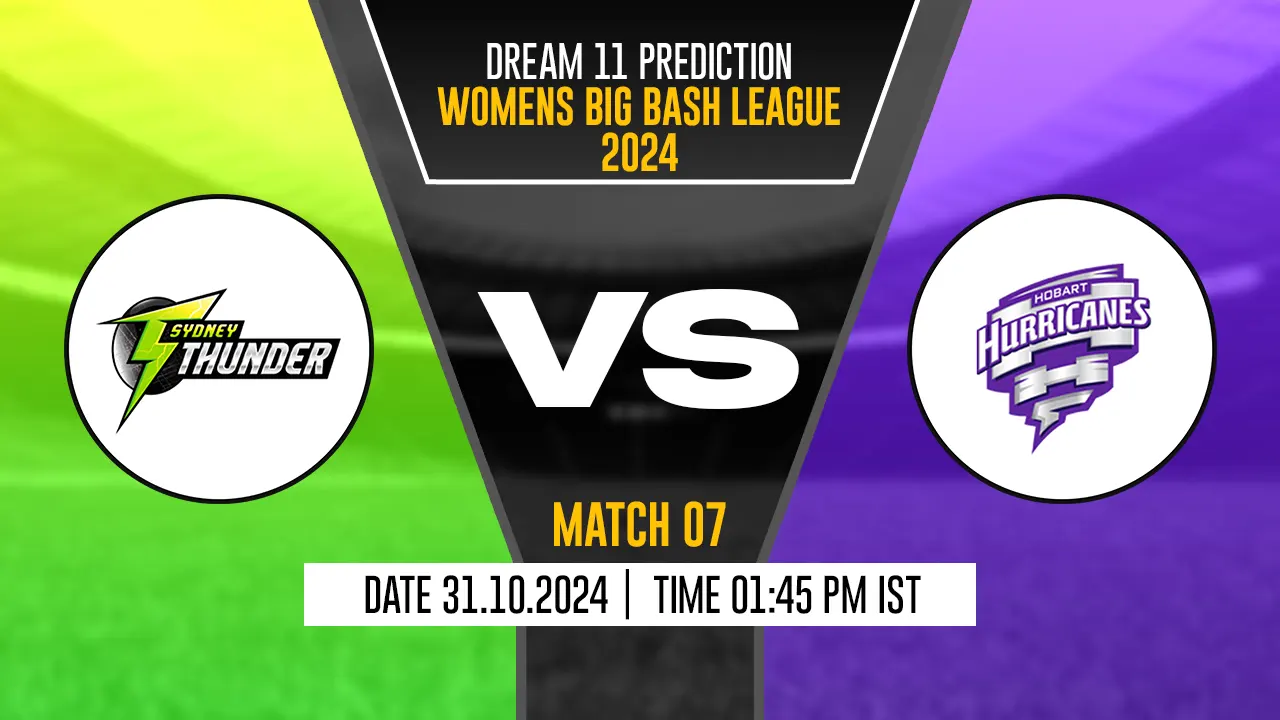 HH-W vs ST-W Dream11 Prediction, Hobart Hurricanes-W vs Sydney Thunder-W, 7th Match