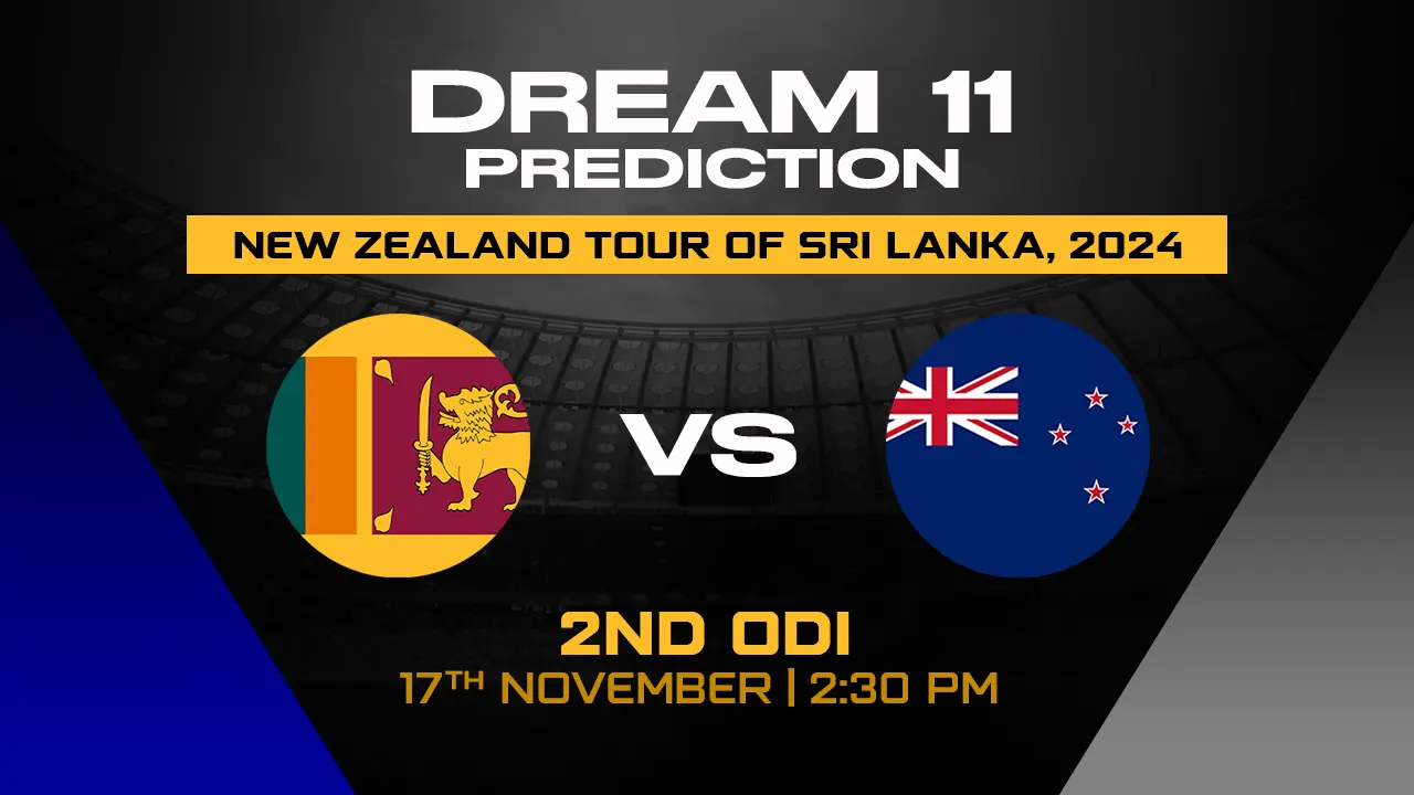 SL vs NZ Dream11 Prediction, Sri Lanka vs New Zealand, 2nd ODI