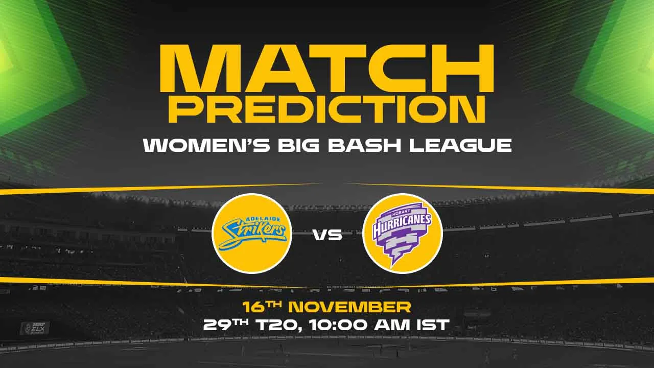 WBBL 2024: 29th Match, HH vs AS, Match Prediction - Who Will Win Today?