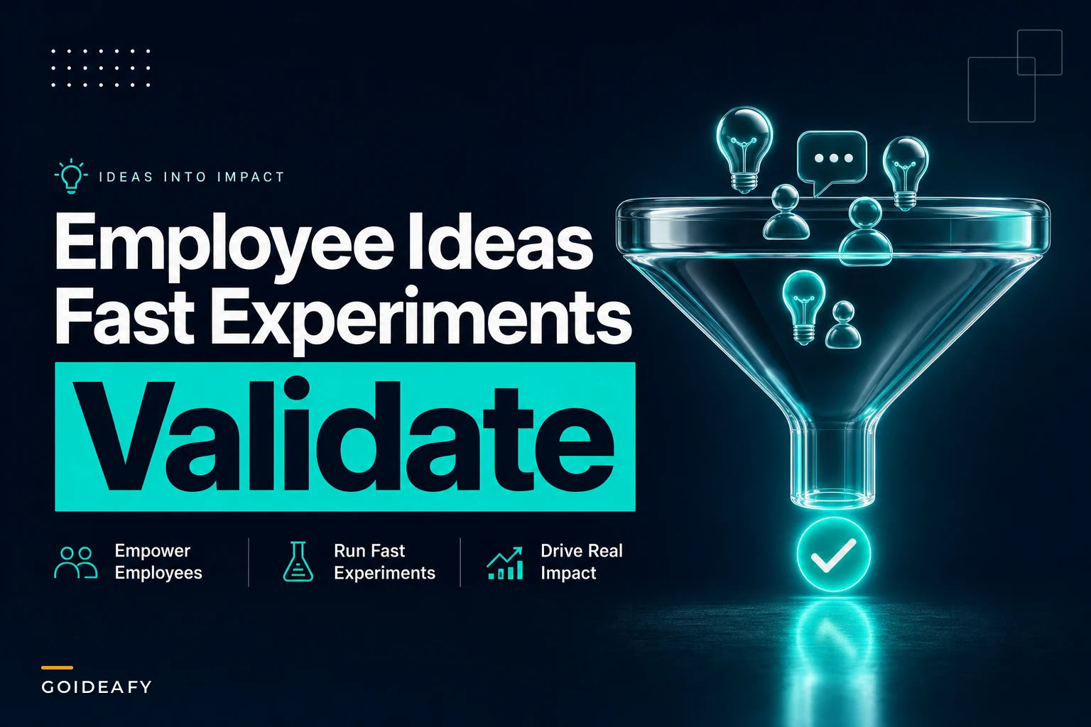 From Suggestion Box to Pilot: A Lightweight Funnel to Turn Employee Ideas into Fast Micro‑Experiments