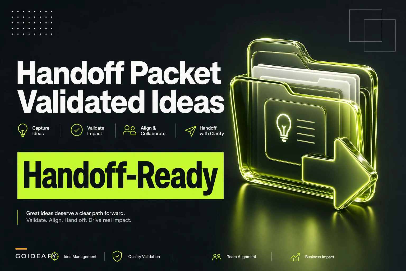 Handoff Packet for Validated Ideas: A One‑Page Template, 30‑Minute Sync and Readiness Checklist