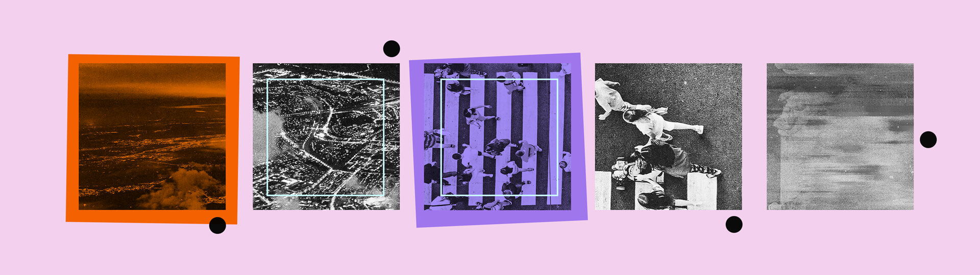 A collage of aerial cityscapes and pedestrian crossings, featuring a mix of black-and-white and colored images. One section shows a city at night with glowing streetlights, while another captures people crossing a striped crosswalk. The images are layered with abstract borders and pastel tones.