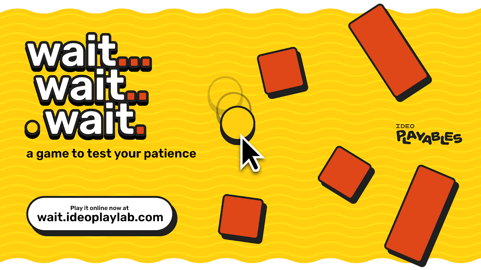 We made a game to test your patience: An IDEO playable experiment.