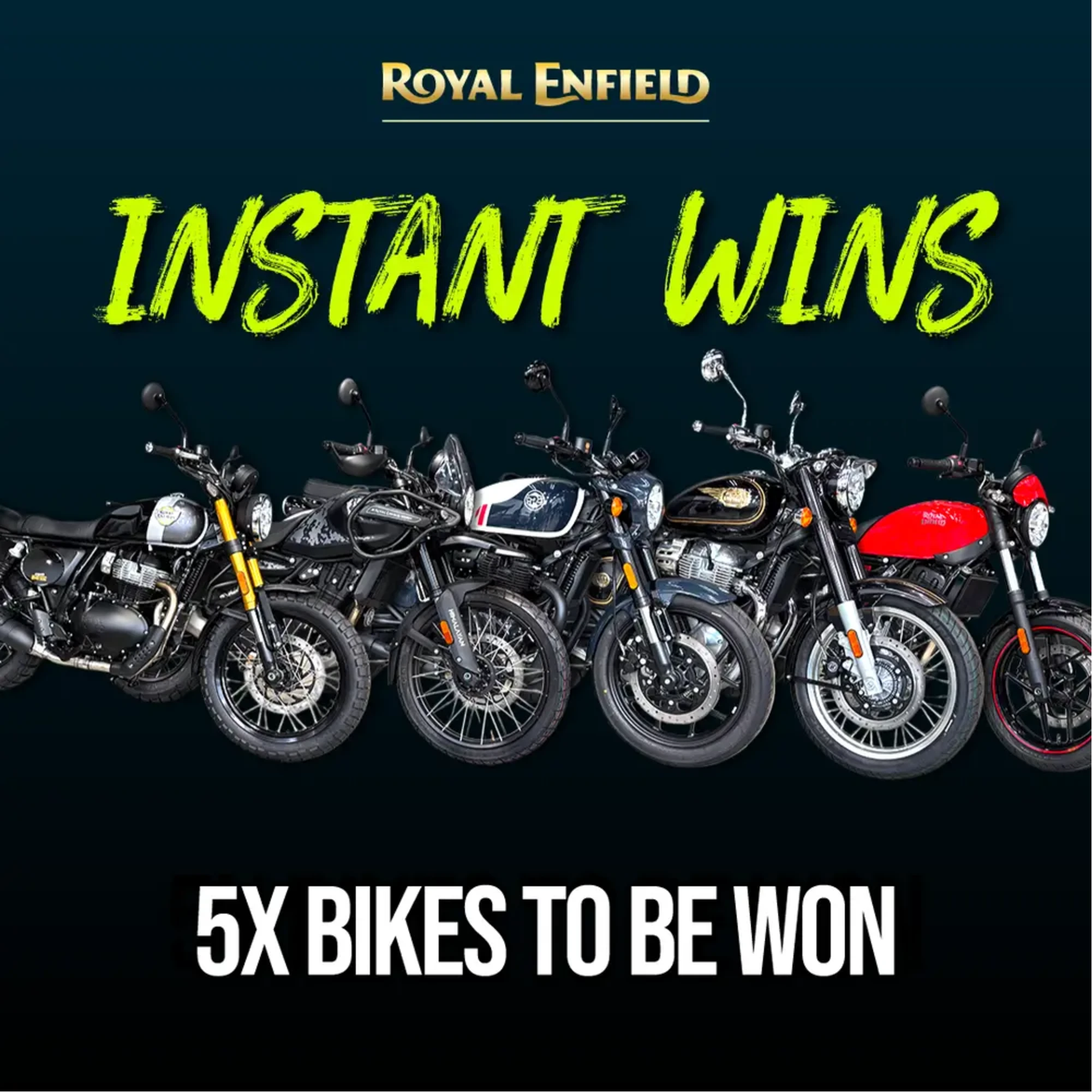 Royal Enfield Instants - 5 x Bikes + Cash