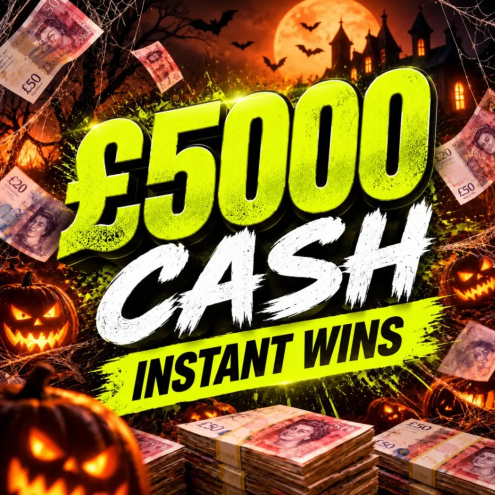 Spooky Instant Wins - £5000 Prize Pool