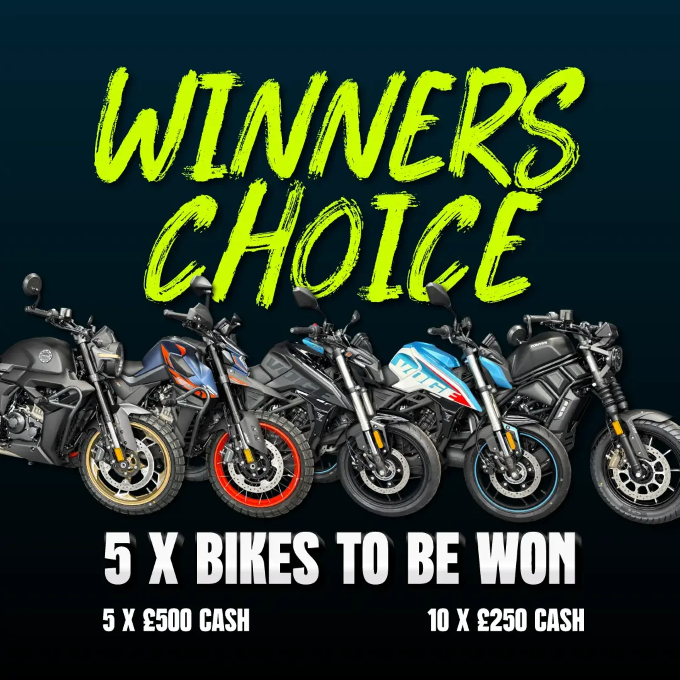 Winners Choice - 5 x 125cc Instant Wins + Cash