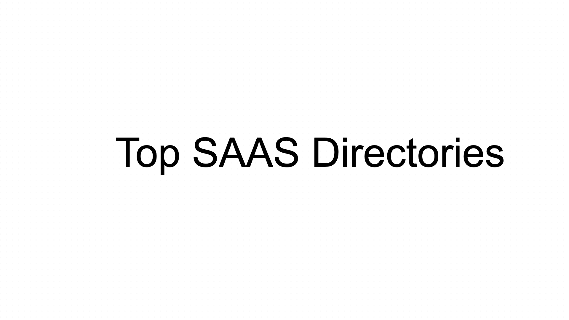Top SAAS Directories