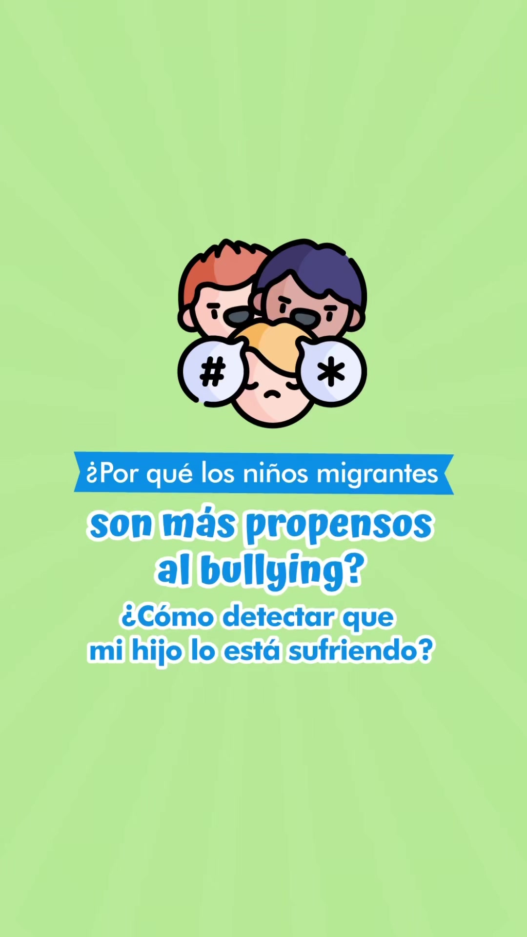 El acoso escolar y los niños migrantes.