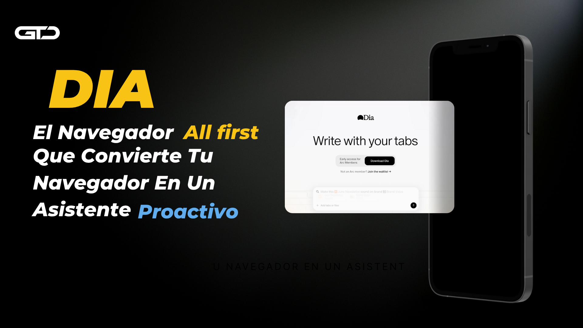 Dia, la IA que convierte tu navegador en un asistente proactivo