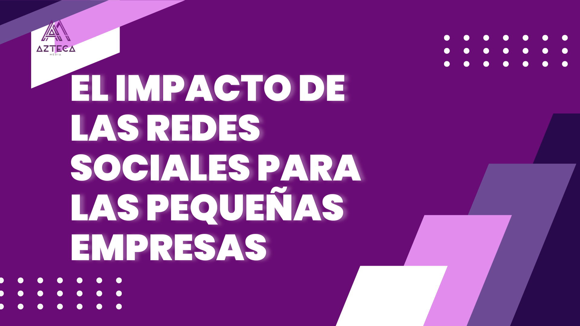 El Impacto de las Redes Sociales para las Pequeñas Empresas .