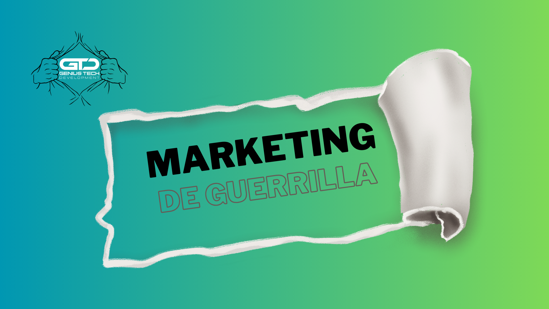 Marketing de Guerrilla: Una estrategia para impactar con creatividad