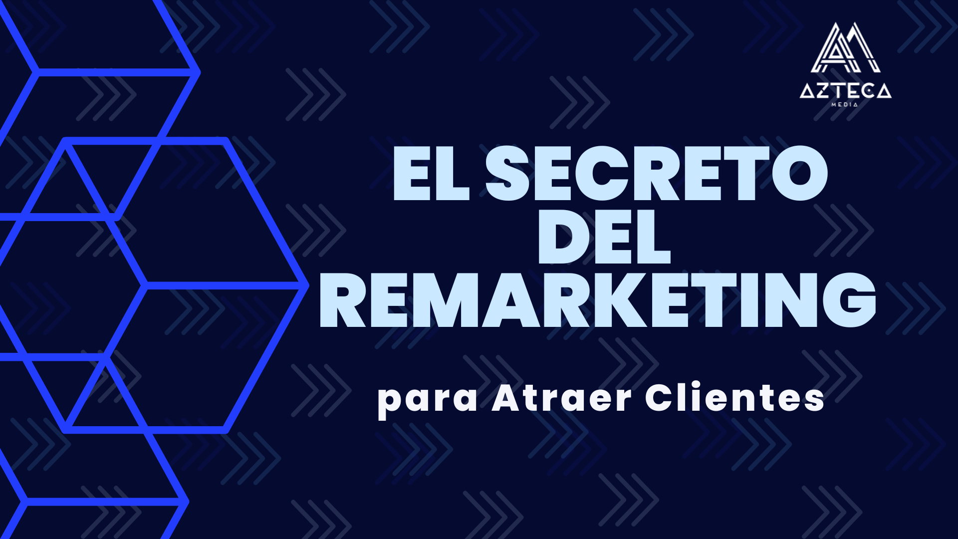 El Secreto del Remarketing.