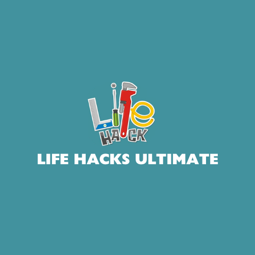 Life Hacks Ultimate