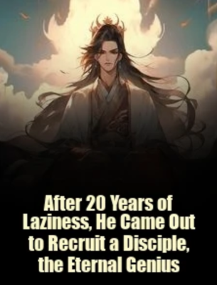 ปก หลังจากขี้เกียจมา 20 ปี ในที่สุดเขาก็ออกมาเพื่อคัดเลือกศิษย์ผู้เป็นอัจฉริยะนิรันดร์