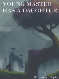 ปก เมื่อนายน้อยมีลูกสาว Young master Has a Daughter