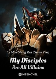 ปก My Disciples Are All Villains