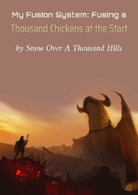 ปก ระบบของฉัน ฟิวชั่นไก่พันตัวได้! [My Fusion System: Fusing a Thousand Chickens at the Start]