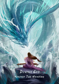 ปก Divine God Against The Heavens ราชันย์เทพทลายสวรรค์