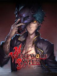 ปก ระบบมนุษย์หมาป่าของฉัน ( อ่านฟรี 70 ตอน )