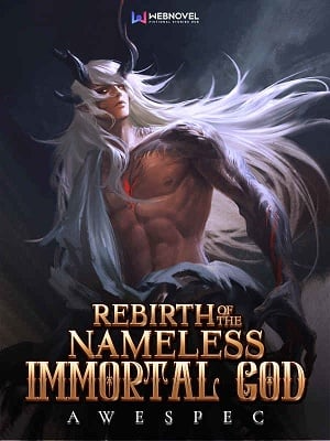 ปก ตํานานเทพไร้นาม (Rebirth of the Nameless Immortal God)
