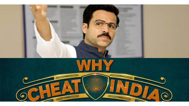 Why Cheat India (Bollywood)